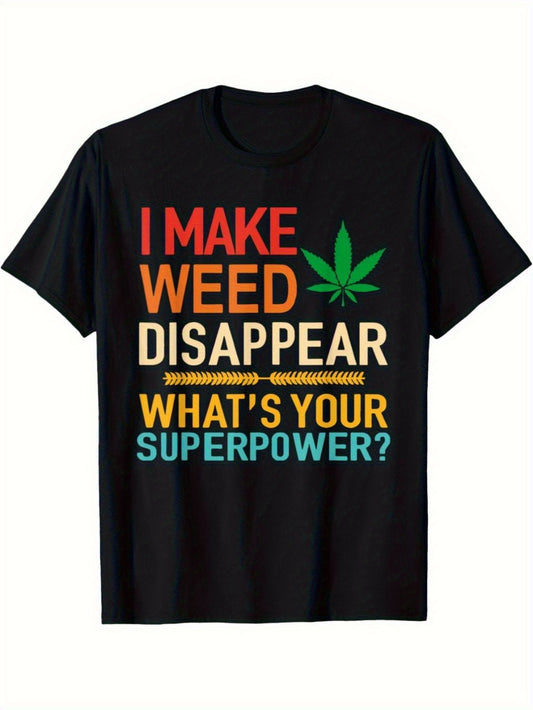 I Make Weed Disappear" Vintage Graphic T-Shirt - 100% Cotton, Machine Washable, Bold Colorful Lettering with Leaf Design, Unisex Sizes S-XXXL, Perfect Gift for Men, Women, Mom, Dad & Friends, Casual Wear | Playful Slogan Tee